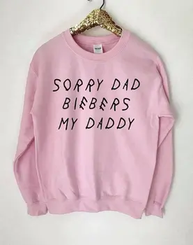 Sugarbaby Desculpe Pai Bieber é meu pai Crewneck Moletom Engraçado Bieber Casaco com carapuço Humor Tumblr Meninas de Moletom cor-de-Rosa do navio da Gota