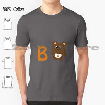 B É Para O Urso T-Shirt 100% Algodão Confortável, Alta Qualidade Com A Letra B, Urso B É Para O Urso Bonito Urso Urso De Laranja B Urso Marrom Inteligente