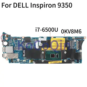 KoCoQin Laptop placa-mãe Para o DELL XPS 9350 placa-mãe LA-C881P CN-0KV8M6 0KV8M6 SR2EZ i7-6500U