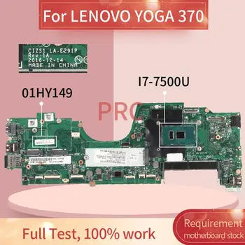 01HY149 Para o LENOVO YOGA 370 270 I7-7500U Laptop placa-mãe CIZS1 LA-E291P SR33Z DDR4 Notebook placa-mãe